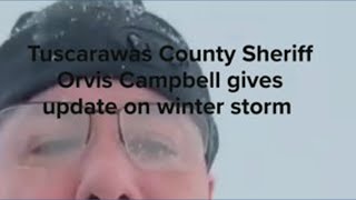 Tuscarawas County Sheriff Orvis Campbell gives update on winter storm
