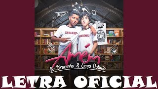MC Bruninho e Enzo Rabelo - Amém (LETRA)