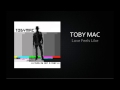 TobyMac - Love Feels Like (ft. Dc Talk) 