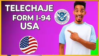 🟢 Kijan ou kapab telechaje form i-94 an Liy (usa)