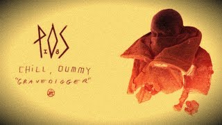 P.O.S - Gravedigger (Demons Remix)