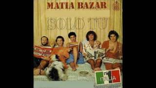 matia bazar Solo tu