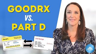 GoodRX vs. Medicare Part D | Which Should You Get