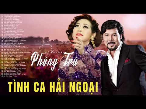 Vũ Khanh & Ý Lan - Tình Ca Phòng Trà Hải Ngoại Nhẹ Nhàng Vấn Vương