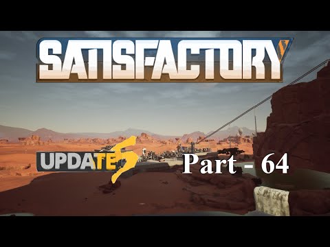 Preparing For Oil Extraction | Satisfactory | Part 64