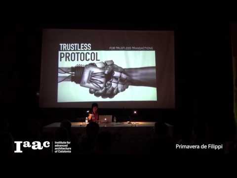IAAC Lecture Series 2016 - Primavera de Filippi