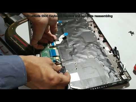 How To Fix Dell Latitude 5500 Keyboard and complete laptop reassemblimg amd resolution.