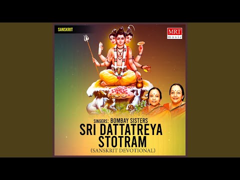 Download Bombay Sisters - Sri Dattatreya Stotram MP3
