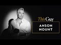 Anson Mount Shares His Love of Star Trek and Fatherhood | This Guy | InStyle