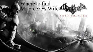 preview picture of video 'Where to find mr.freeze's wife'