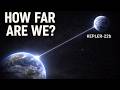 How Long To Reach Earth 2 0 Kepler 22b