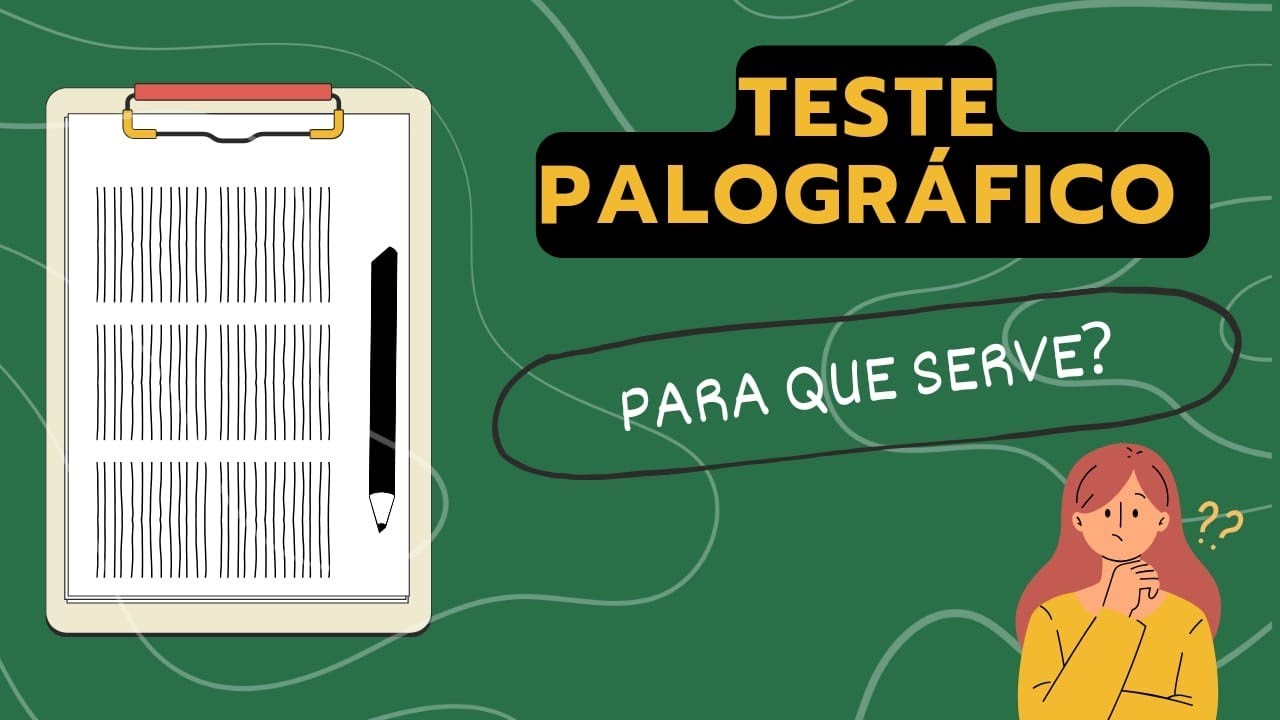 TESTE PALOGRÁFICO: PARA QUÊ SERVE?