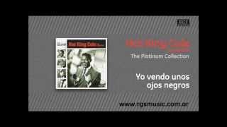 Nat King Cole en español - Yo vendo unos ojos negros
