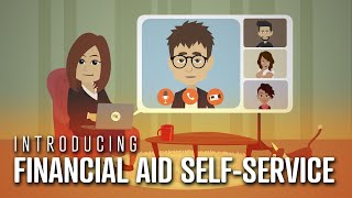 Introducing Financial Aid Self-Service