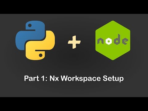 Python Node Js Part1 Nx Workspace Setup