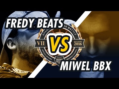 FREDY BEATS vs. MIWEL BBX | 1/8 FINAL | SPANISH BEATBOX BATTLE 2016