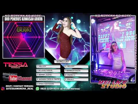 DJ BOJOKU NAKAL REMIX 2021 DJ TESSA MORENA |HAPPY PARTY DUO PENERUS KAWASAN ARKUB BY DJ TESSA MORENA