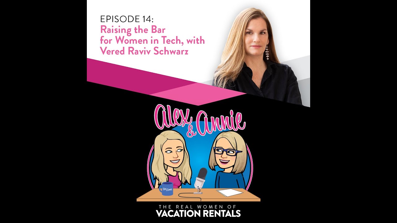 Raising the Bar for Women in Tech, with Guesty President/COO Vered Raviv Schwarz