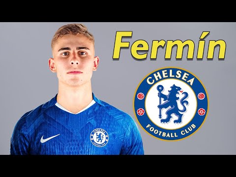 This is Why Chelsea Want Fermín López 🔵🇪🇸