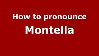 How to pronounce Montella