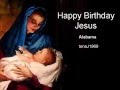Happy Birthday Jesus  Alabama