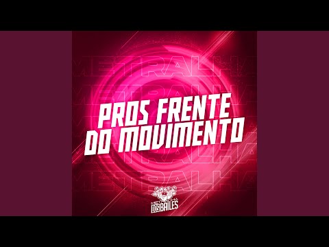 Pros Frente do Movimento