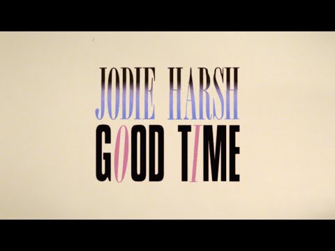 Jodie Harsh - Good Time (Official Lyric Video)