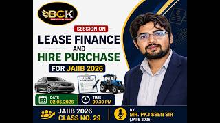 Lease Finanace and Hire Purchase For JAIIB 2026 II Session dtd. 02.05.2026