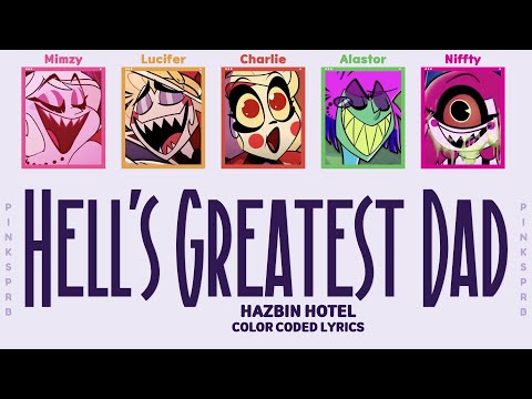 Hazbin Hotel (Lucifer & Alastor) Hell's Greatest Dad [Color Coded Lyrics]