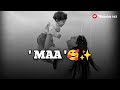 Phir Wahi God Wahi Maa Mile Maa Shayari ️ Maa Shayari Status Video Maa WhatsApp Status