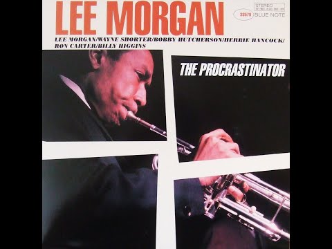 Lee Morgan - The Procrastinator (Full Album)