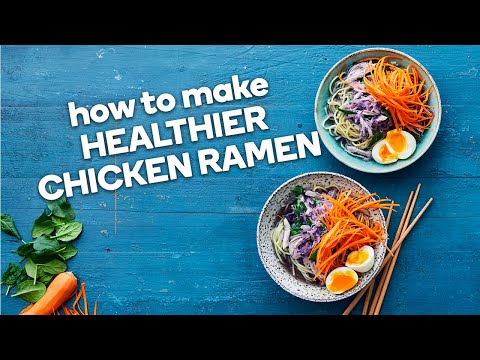How to make healthier chicken ramen