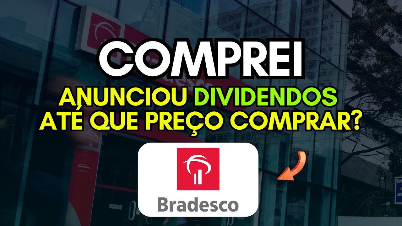 Bradesco (bbdc4) até que Preço Comprar? Novo Dividendo e vai aumentar mais | bbdc3