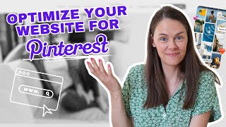 Why You MUST Optimize Your Website for Pinterest & How to Do It Right!