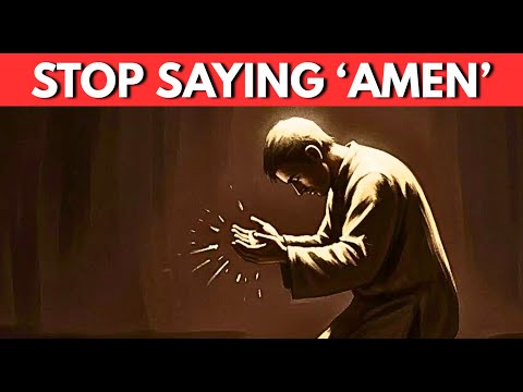 Stop Ending Your Prayers With “Amen”