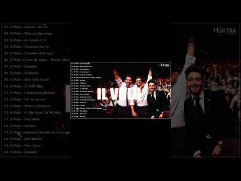 IL Volo canzoni nuove 2024 - Le migliori canzoni di IL Volo - Best of IL Volo