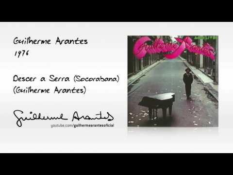 DESCER A SERRA (SOROCABANA) - (Guilherme Arantes / 1976)