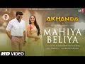 Mahiya Beliya N Balakrishna Pragya Prakash Sapna Thaman S Kishan P Akhanda Hindi Songs