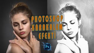 Photoshop Karakalem Efekti Yapma Boyama Çevirme 20. Manipülasyon Dersi