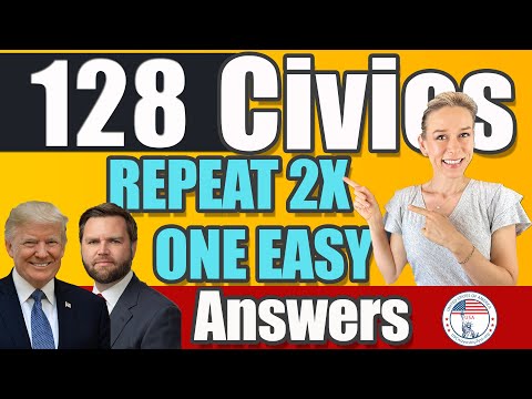 USCIS 128 Civics Questions and SIMPLE Answers Repeat 2X | 2025 Civics Test US Citizenship