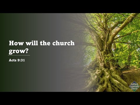 2022-03-13-PM - How will the church grow?