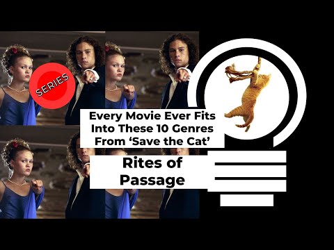 10 Genres of "Save the Cat" - Rites of Passage