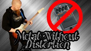 Download lagu Metal GENRES without distortion mp3 Download lagu Metal GENRES without distortion mp3