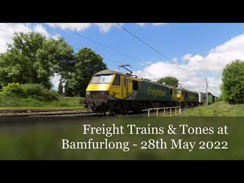 Freight Trains & Tones at Bamfurlong - 28th May 2022