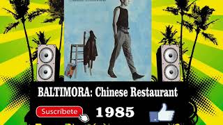 Baltimora - Chinese Restaurant  (Radio Version)