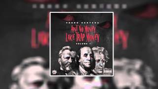 Fredo Santana - Watch Out (feat. Ty Dolla Sign &amp; Que)