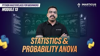 ANOVA in Statistics and Probability using Python | Module 13