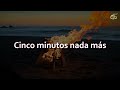 Cinco minutos de amor - Pandora//Letra