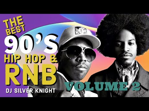 DJ SILVER KNIGHT - THE BEST 90S HIP HOP & RNB - VOLUME 2