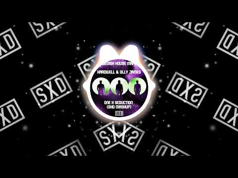 Swedish House Mafia x Hardwell & Olly James - One x Seduction (SXD Mashup)